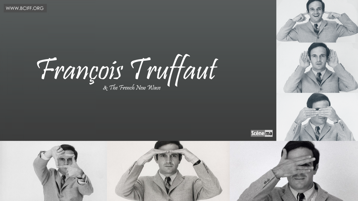 Francois Truffaut and The French New Wave