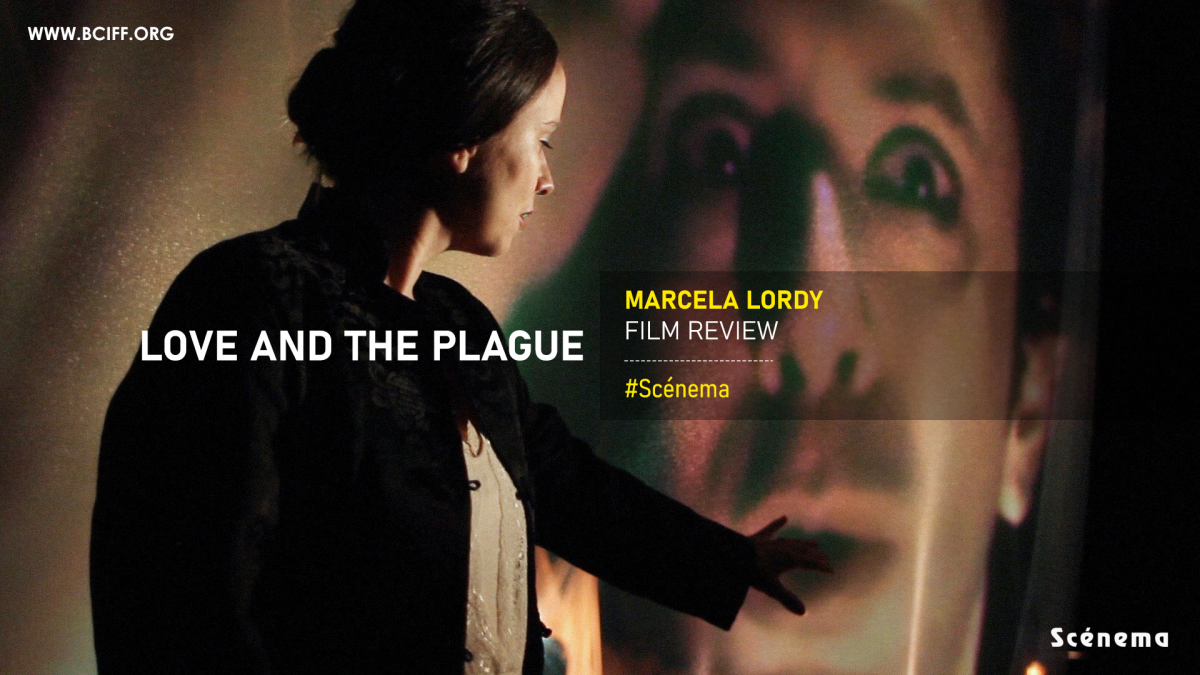 Director Marcela Lordy’s Love and the Plague is a Movie Born in Absence