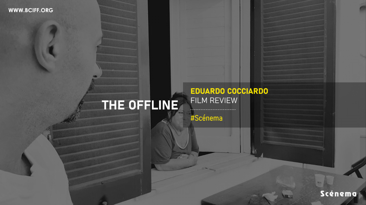 The Offline : Director Eduardo Cocciardo’s Movie Review